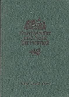 Seller image for Durch Wlder und Auen der Heimat. for sale by Buchversand Joachim Neumann