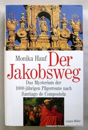 Imagen del vendedor de Der Jakobsweg. Das Mysterium der 1000-jhrigen Pilgerroute nach Santiago de Compostela. 3. Auflage. Mnchen, Langen Mller, 2003. Mit 31 fotografischen Abbildungen. 272 S. Or.-Pp. mit Schutzumschlag. (ISBN 378442886X). - Durch Register erschlossen. a la venta por Jrgen Patzer