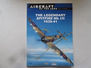 Seller image for Legendary Spitfire Mk I/II 1939-41 for sale by Goldstone Rare Books