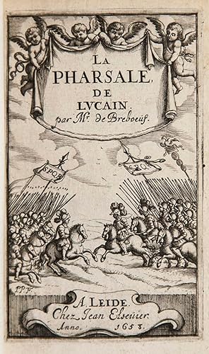 La Pharsale de Lucain, ou les guerres civiles de Cesar & Pompée. En vers françois.