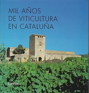 Imagen del vendedor de Mil Anos De Viticultura En Cataluna (Catalonia 1000 Years of Wine Making) a la venta por Valuable Volumes