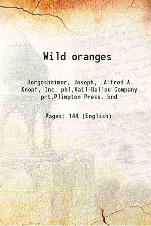 Seller image for Wild oranges 1922 for sale by Gyan Books Pvt. Ltd.