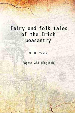 Seller image for Fairy and folk tales of the Irish peasantry 1888 for sale by Gyan Books Pvt. Ltd.