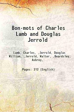 Seller image for Bon-mots of Charles Lamb and Douglas Jerrold 1893 for sale by Gyan Books Pvt. Ltd.
