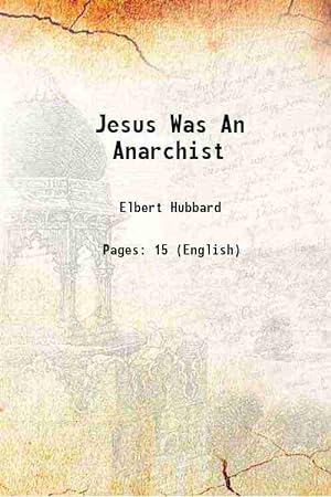 Seller image for Jesus Was An Anarchist 1939 for sale by Gyan Books Pvt. Ltd.