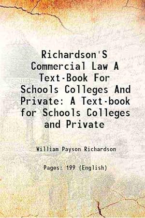 Seller image for Richardson'S Commercial Law A Text-Book For Schools Colleges And Private A Text-book for Schools Colleges and Private 1907 for sale by Gyan Books Pvt. Ltd.