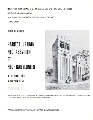 Imagen del vendedor de Habitat urbain no-assyrien et no-babylonien : De l'espace bti  l'espace vcu [2 Volume Set] a la venta por Joseph Burridge Books