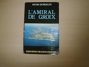 Seller image for L'amiral de Groix for sale by Le temps retrouv