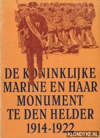Immagine del venditore per De koninklijke marine en haar monument te Den Helder venduto da Klondyke
