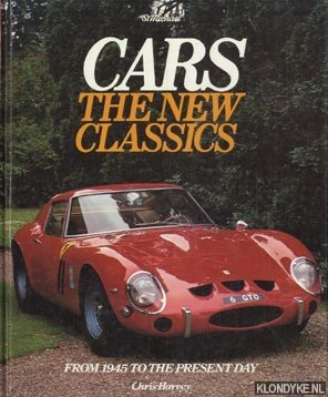 Seller image for Cars, the new classics: from 1945 to the present day for sale by Klondyke