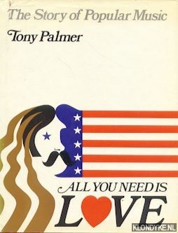 Seller image for The story of Popular Music - All you need is love for sale by Klondyke