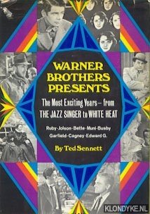 Bild des Verkufers fr Warner Brothers Presents. The Most Exciting Years - from The Jazz Singer to White Heat zum Verkauf von Klondyke