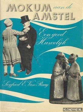 Imagen del vendedor de Mokum aan de Amstel, een goed huwelijk a la venta por Klondyke