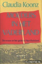 Seller image for Moeders in het vaderland: De vrouw en het gezin in Nazi-Duitsland for sale by Klondyke