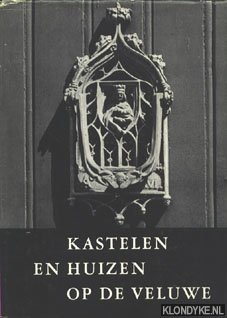 Seller image for Kastelen en huizen op de Veluwe for sale by Klondyke