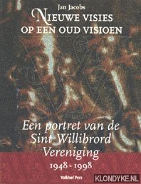 Bild des Verkufers fr Een portret van de Sint Willibrord Vereniging 1948-1998. Nieuwe visies op een oud visoen zum Verkauf von Klondyke