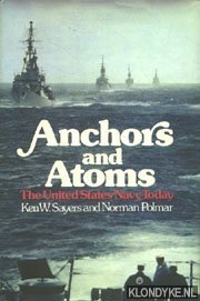 Imagen del vendedor de Anchors and Atoms. The United States Navy Today a la venta por Klondyke