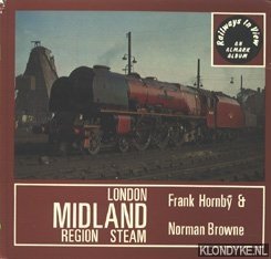 Bild des Verkufers fr Railways in view: London Midland region steam zum Verkauf von Klondyke