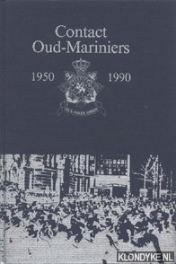 Image du vendeur pour Contact Oud-Mariniers 1950-1990 mis en vente par Klondyke