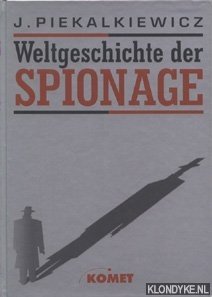 Bild des Verkufers fr Weltgeschichte der Spionage zum Verkauf von Klondyke