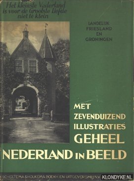 Bild des Verkufers fr Landelijk Friesland en Groningen in Beeld zum Verkauf von Klondyke