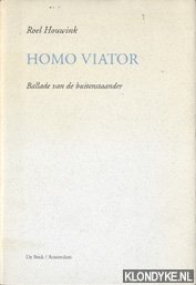Bild des Verkufers fr Homo viator. Ballade van de buitenstander zum Verkauf von Klondyke