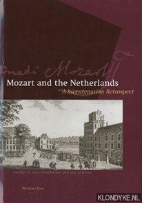 Bild des Verkufers fr Mozart and the Netherlands, a bicentenarian retrospect zum Verkauf von Klondyke