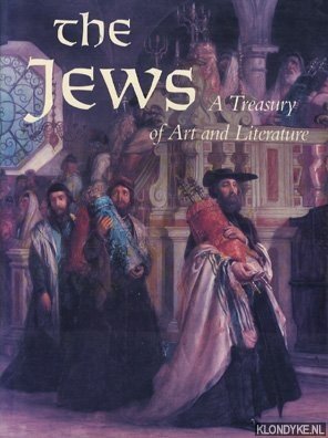 Bild des Verkufers fr The Jews. A treasury of Art and Literature zum Verkauf von Klondyke