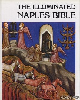 Bild des Verkufers fr The Illuminated Naples Bible (Old Testament, 14th Century Manuscript zum Verkauf von Klondyke