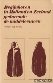 Bild des Verkufers fr Begijnhoven in Holland en Zeeland gedurende de middeleeuwen zum Verkauf von Klondyke