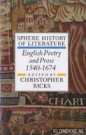 Bild des Verkufers fr Sphere History of Literature. English Poetry and Prose 1540-1674 zum Verkauf von Klondyke