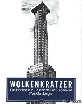 Bild des Verkufers fr Wolkenkratzer. Das Hochhaus in Geschichte und Gegenwart zum Verkauf von Klondyke