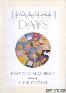 Bild des Verkufers fr Jewish days. A book of Jewish Life and Culture around the year zum Verkauf von Klondyke
