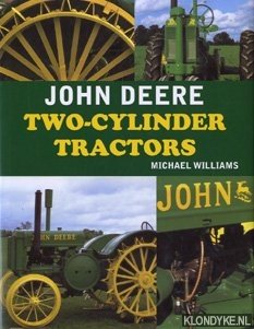 Bild des Verkufers fr John Deere Two-Cylinder Tractors zum Verkauf von Klondyke