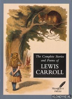 Bild des Verkufers fr The complete stories and poems of Lewis Carroll zum Verkauf von Klondyke