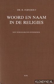 Bild des Verkufers fr Woord en naam in de religies: een vergelijkend onderzoek zum Verkauf von Klondyke