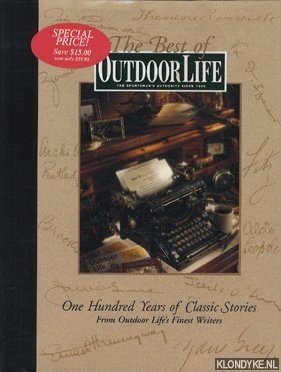 Bild des Verkufers fr The Best of Outdoor life: one hundred years of classic stories zum Verkauf von Klondyke