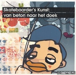 Bild des Verkufers fr Skateboarder's kunst: van beton naar het doek zum Verkauf von Klondyke