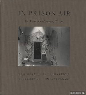 Image du vendeur pour In prison air: the cells of Holmesburg Prison mis en vente par Klondyke
