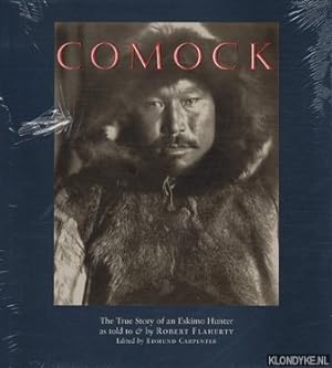 Imagen del vendedor de Comock: the true story of an Eskimo hunter who survived with his family for ten years on an otherwise deserted island, returning to the mainland only by great ingenuity & daring a la venta por Klondyke