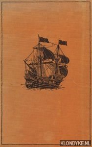 Seller image for De eerste schipvaart der Hollanders naar Oost-Indi 1595-1597. Naar de oude journalen. for sale by Klondyke