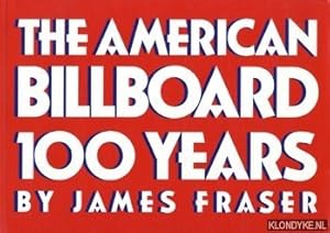 Seller image for The American billboard: 100 years for sale by Klondyke