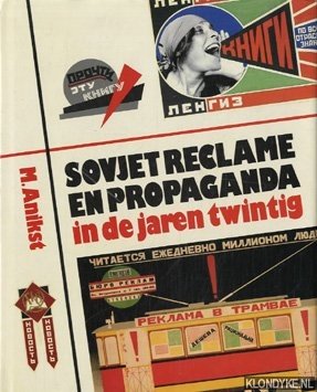 Seller image for Sovjet reclame en propaganda in de jaren twintig for sale by Klondyke