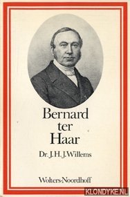 Bild des Verkufers fr Bernard ter Haar 1806-1880: Predikant/Poet/Professor zum Verkauf von Klondyke