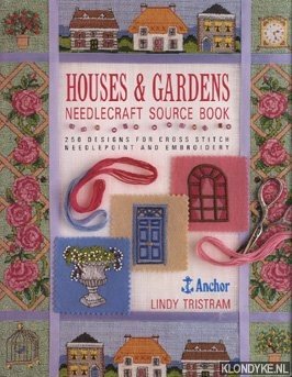 Bild des Verkufers fr Houses & gardens. Needlecraft source book. 250 designs for cross stitch needlepoint and embroidery zum Verkauf von Klondyke