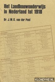 Seller image for Het Landbouwonderwijs in Nederland tot 1918 for sale by Klondyke