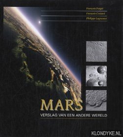 Immagine del venditore per Mars: verslag van een andere wereld venduto da Klondyke