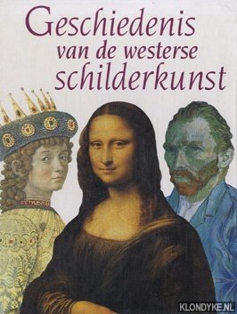 Seller image for Geschiedenis van de westerse schilderkunst for sale by Klondyke