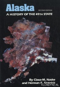 Immagine del venditore per Alaska: a history of the 49th state venduto da Klondyke