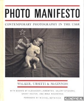 Bild des Verkufers fr Photo manifesto: contemporary photography in the USSR zum Verkauf von Klondyke